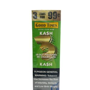 GOOD TIMES PACK CIG 3/.99 KA$H 3/15CT